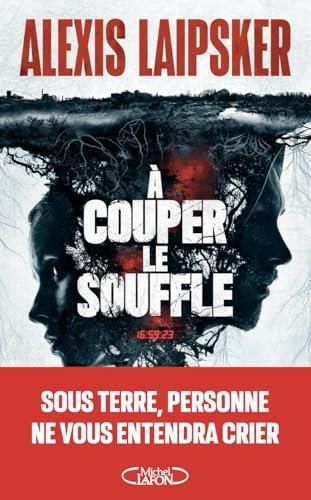 A couper le souffle