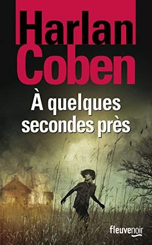 À quelques secondes près