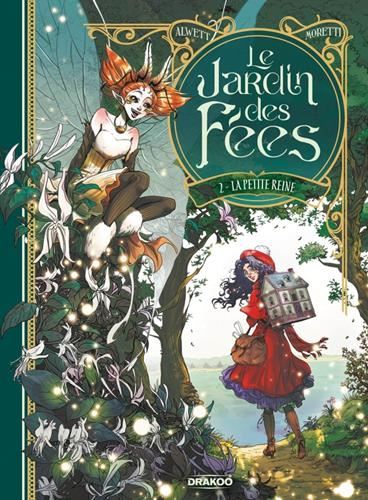 Le Jardin des fées : La petite reine - 2