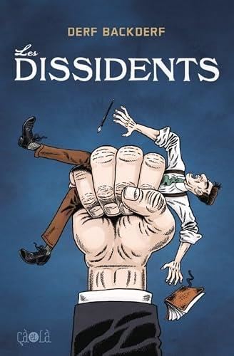 Les Dissidents
