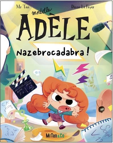 Mortèle Adèle : Nazebrocadabra ! - 23