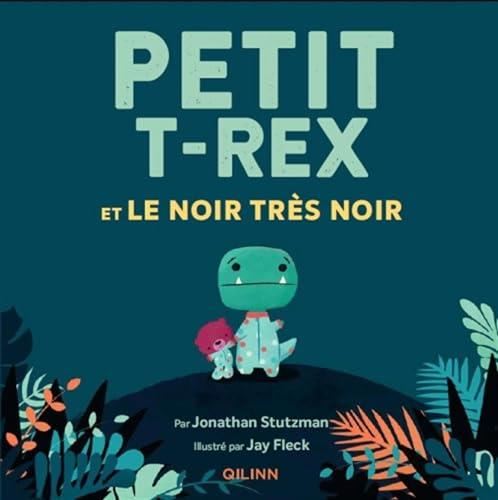 Petit T. Rex et le noir très noir