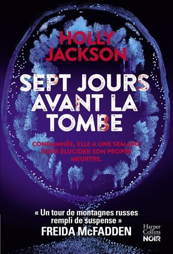 Sept jours avant la tombe